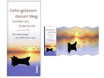 Gehe gelassen deinen Weg inmitten von Trubel & Eile, Leporello m. Briefumschlag