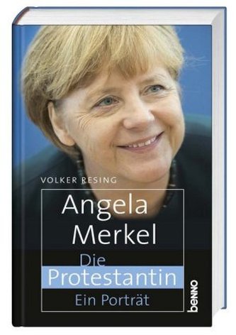 Angela Merkel - Die Protestantin