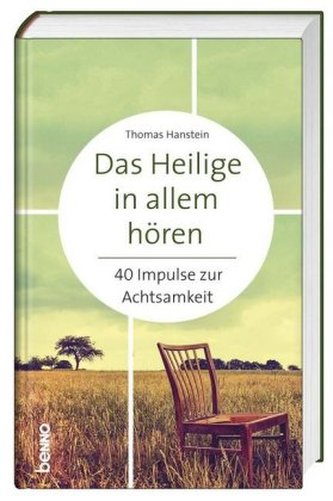 Das Heilige in allem hören