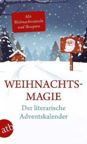 Weihnachtsmagie - Der literarische Adventskalender
