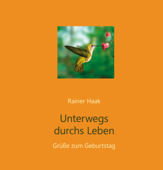 Unterwegs durchs Leben