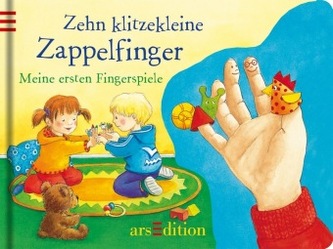 Zehn klitzekleine Zappelfinger Zehn klitzekleine Zappelfinger