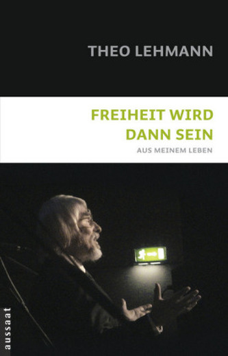 Freiheit wird dann sein