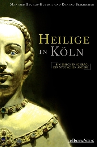 Heilige in Köln Heilige in Köln