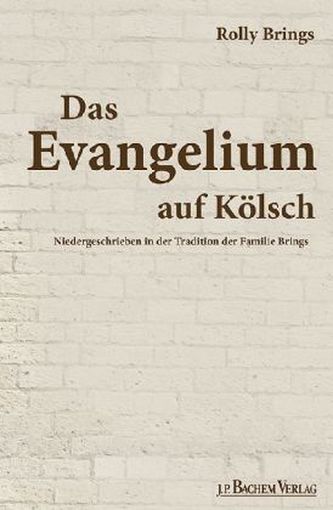 Evangelium auf Kölsch