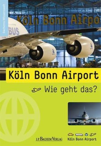 Köln Bonn Airport - Wie geht das?