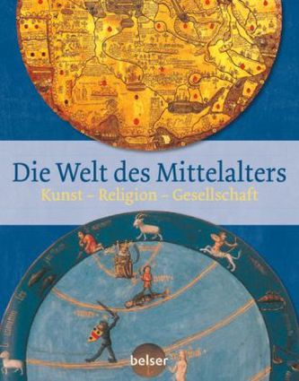 Die Welt des Mittelalters