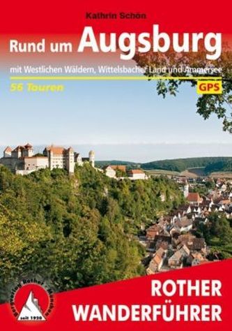 Rother Wanderführer Rund um Augsburg