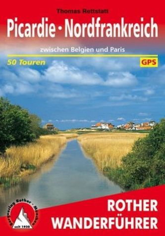 Rother Wanderführer Picardie - Nordfrankreich