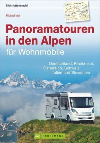 Panoramatouren in den Alpen für Wohnmobile
