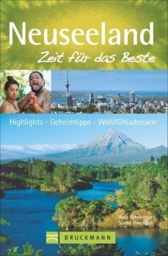 Neuseeland - Zeit für das Beste