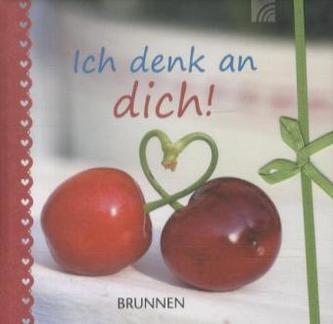Ich denk an dich!