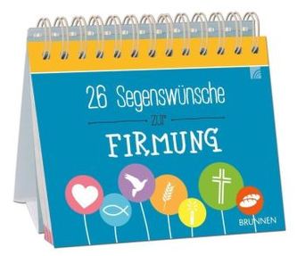 26 Segenswünsche zur Firmung, Aufstellbuch