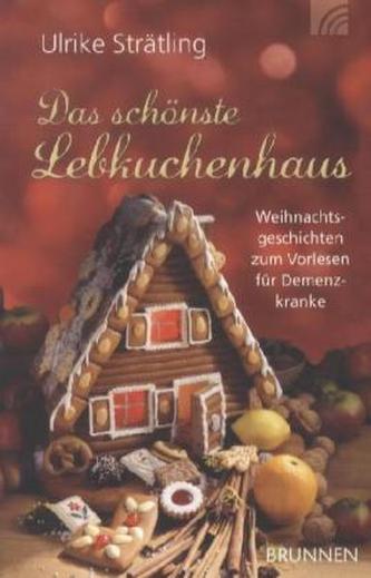 Das schönste Lebkuchenhaus