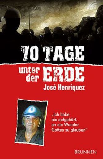 70 Tage unter der Erde