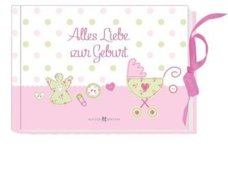 Alles Liebe zur Geburt (Mädchen) Alles Liebe zur Geburt (Mädchen)
