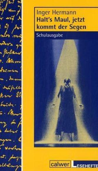 Halt's Maul, jetzt kommt der Segen, Schulausgabe