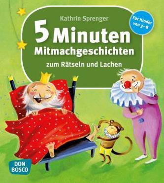 5 Minuten-Mitmachgeschichten zum Rätseln und Lachen