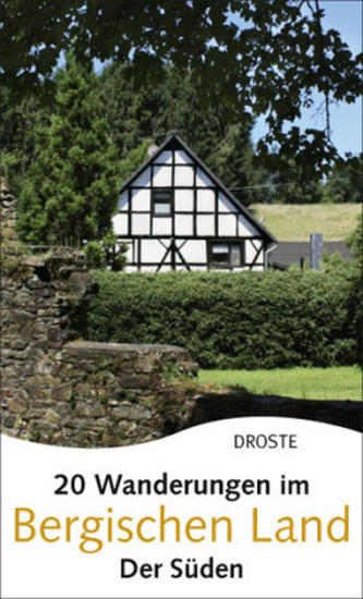 20 Wanderungen im Bergischen Land
