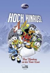 Hoch hinaus! - Das Wandern ist der Ente Lust