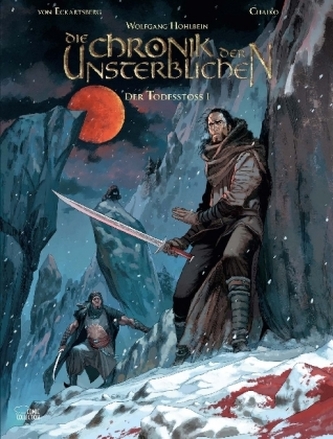 Wolfgang Hohlbeins Die Chronik der Unsterblichen - Der Todesstoß. Tl.1
