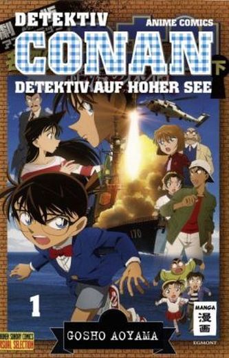 Detektiv Conan - Detektiv auf hoher See. Bd.1