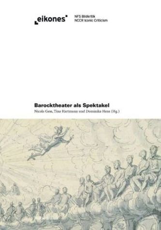 Barocktheater als Spektakel