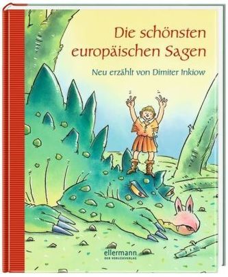 Die schönsten europäischen Sagen