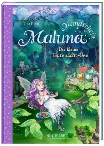 Maluna Mondschein - Die kleine Gutenacht-Fee