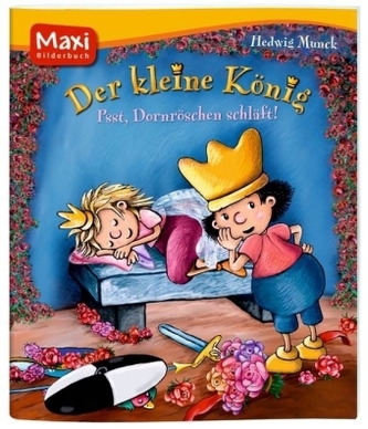 Der kleine König - Psst, Dornröschen schläft!