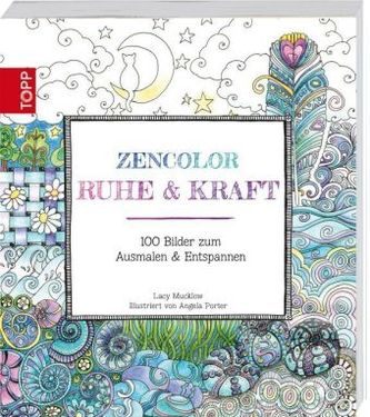 Zencolor: Ruhe & Kraft