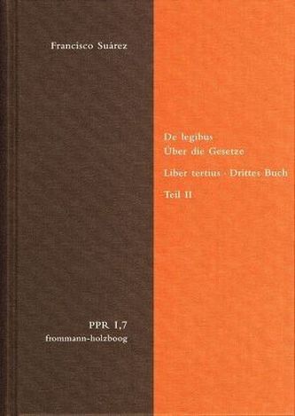 De legibus ac Deo legislatore. Über die Gesetze und Gott den Gesetzgeber. Tl.2