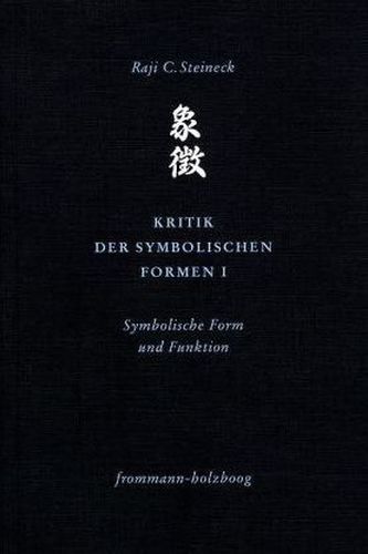 Kritik der symbolischen Formen I