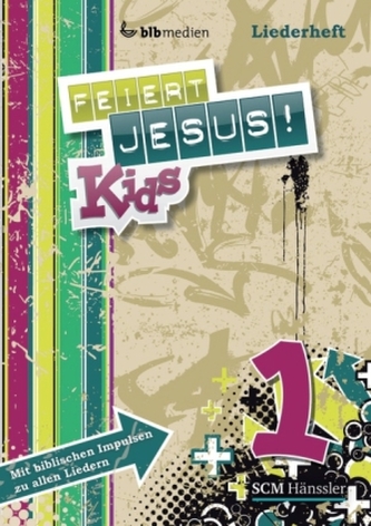 Feiert Jesus! Kids, Liederheft. Bd.1