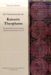 Die Heiratsurkunde der Kaiserin Theophanu
