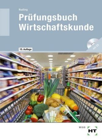 Prüfungsbuch Wirtschaftskunde, m. CD-ROM