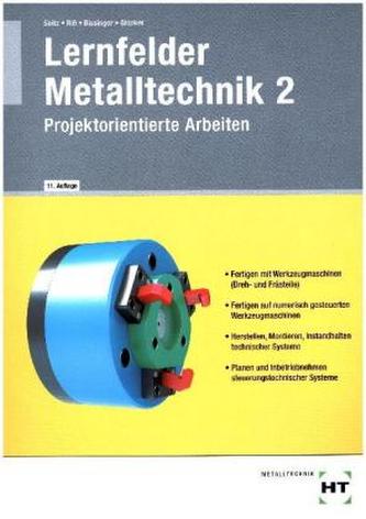 Lernfelder Metalltechnik. Bd.2