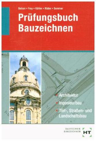 Prüfungsbuch Bauzeichnen