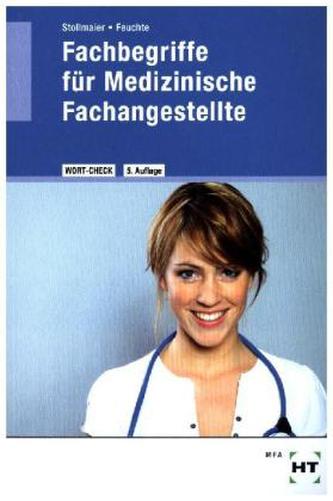 Fachbegriffe für Medizinische Fachangestellte