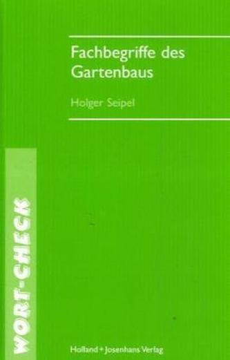 Fachbegriffe des Gartenbaus
