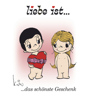 Liebe ist ... das schönste Geschenk