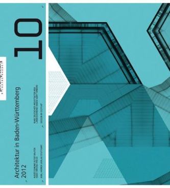 Architektur in Baden-Württemberg 2012