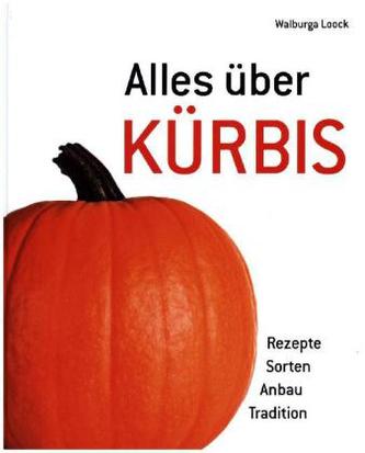 Alles über Kürbis