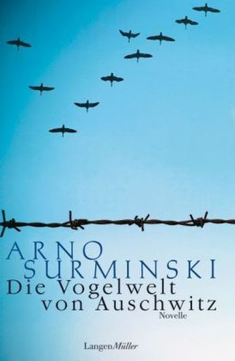 Die Vogelwelt von Auschwitz