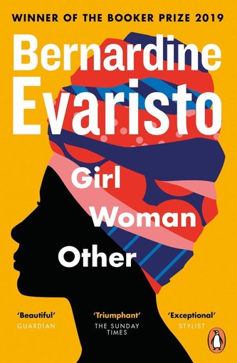 Girl, Woman, Other : Winner of the Booker Prize 2019 - Bernardine Evaristo