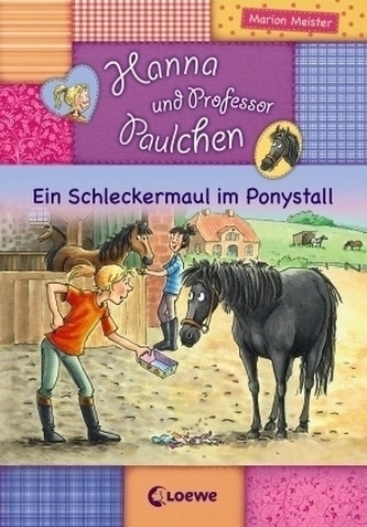 Ein Schleckermaul im Ponystall