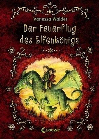 Der Feuerflug des Elfenkönigs