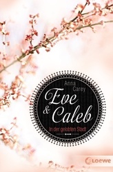 Eve & Caleb, In der gelobten Stadt