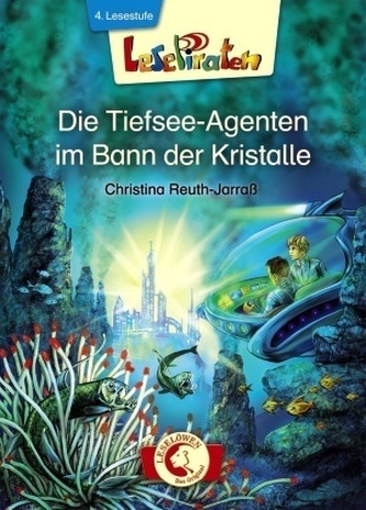 Die Tiefsee-Agenten im Bann der Kristalle