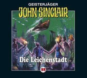 Geisterjäger John Sinclair - Die Leichenstadt, 1 Audio-CD